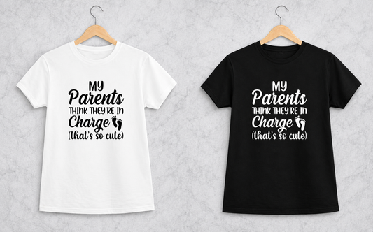 My Parents Think They’re in Charge | Graphic Apparel