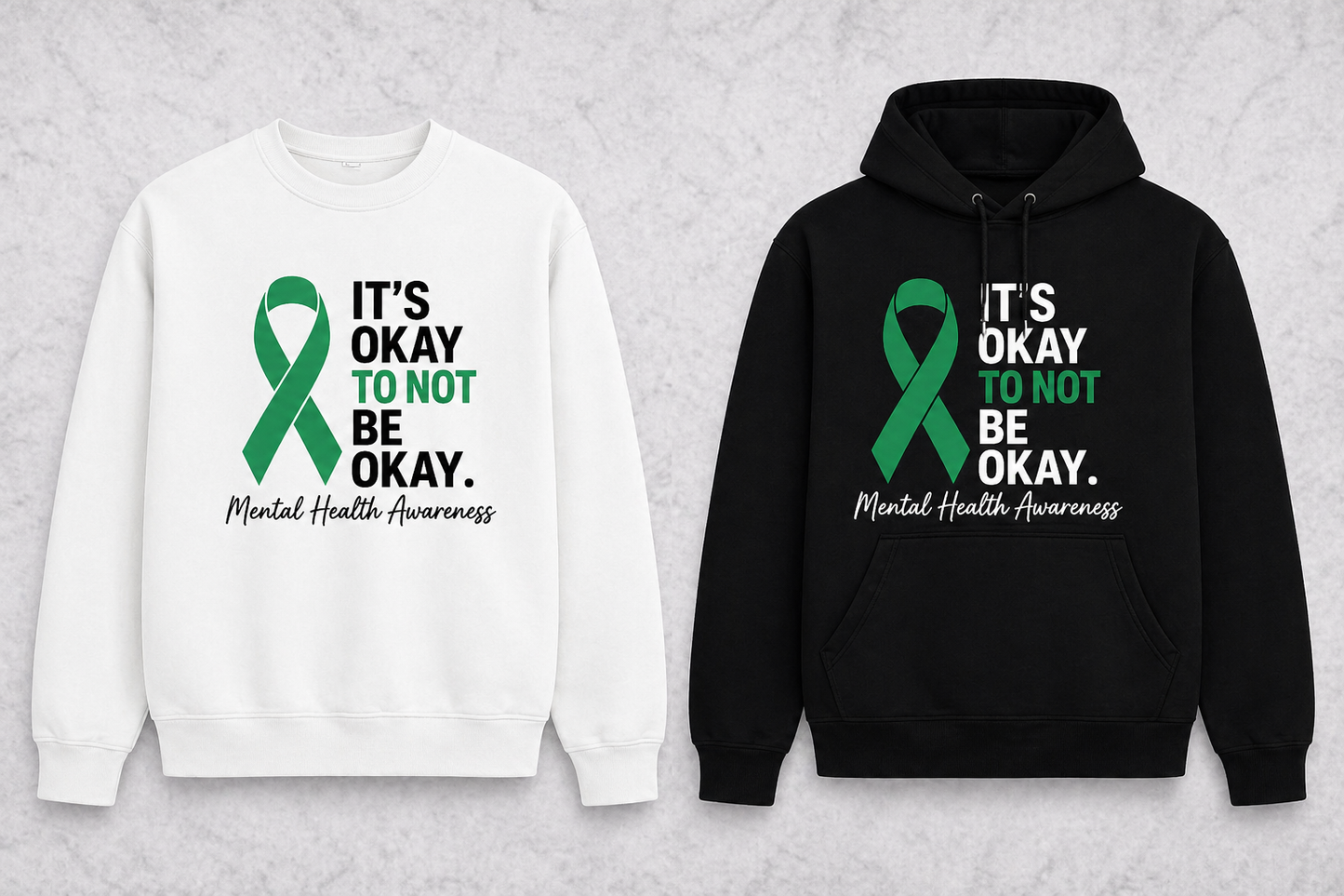 It’s Okay To Not Be Okay | Graphic Apparel