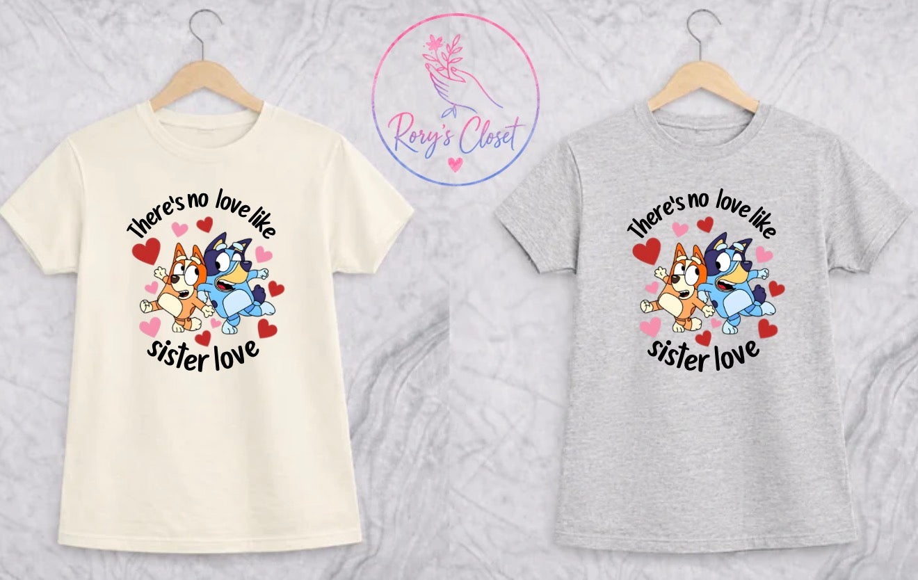 Sister Love Besties | Graphic Apparel