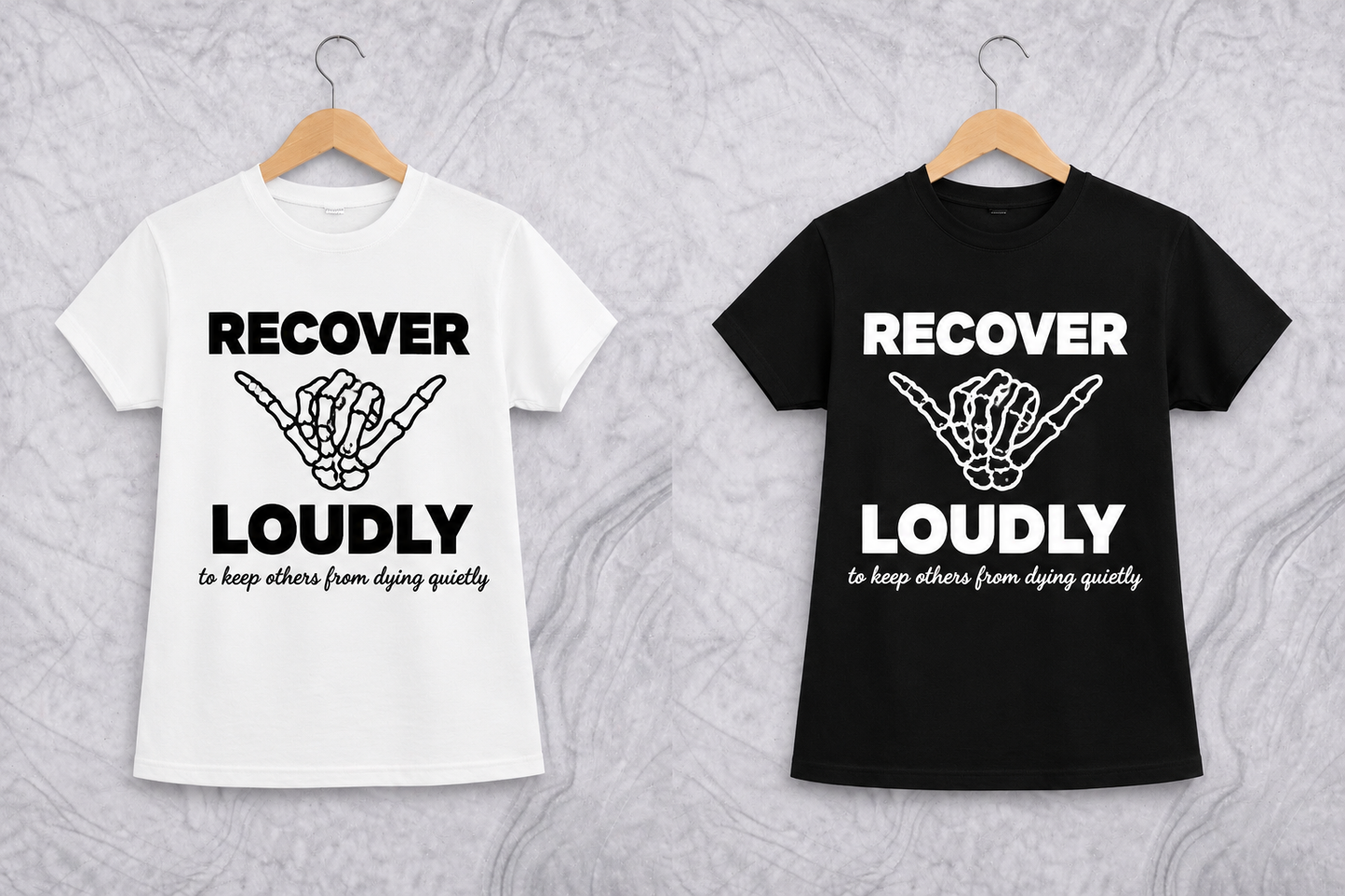 Recover Loudly | Graphic Apparel