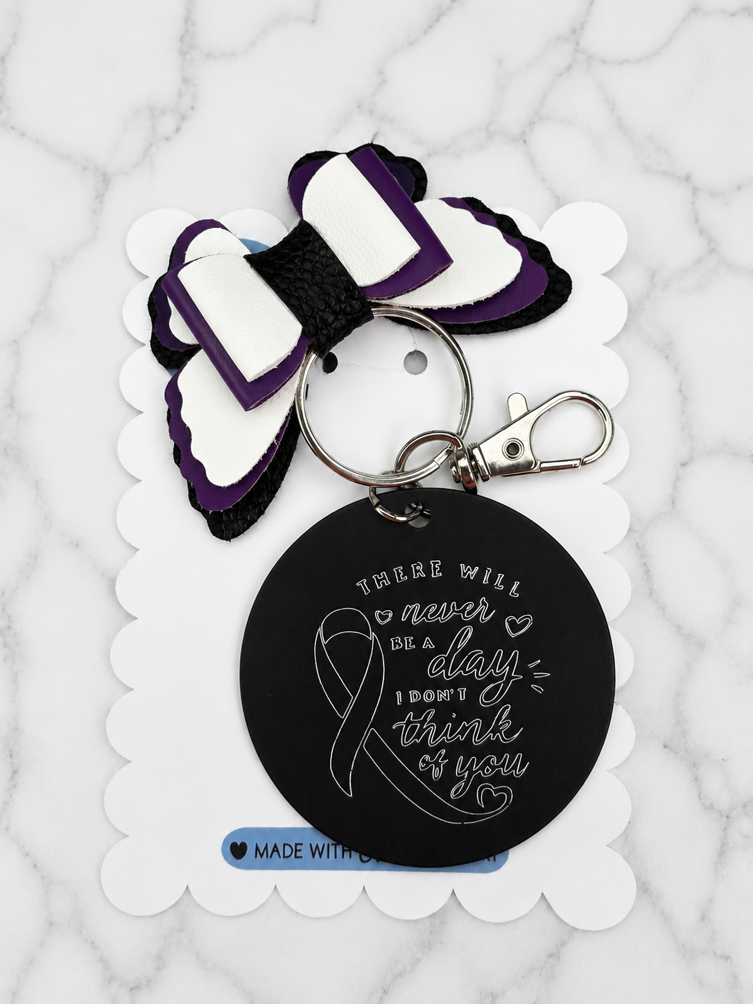 There Will Never Be a Day I Don’t Think of You | Memorial Keychain