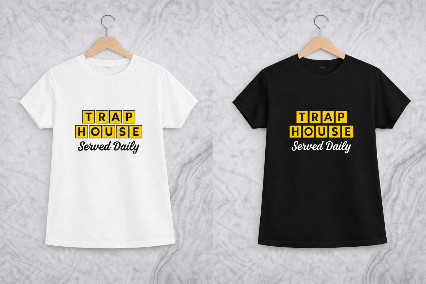 Trap House Served Daily | Graphic Apparel