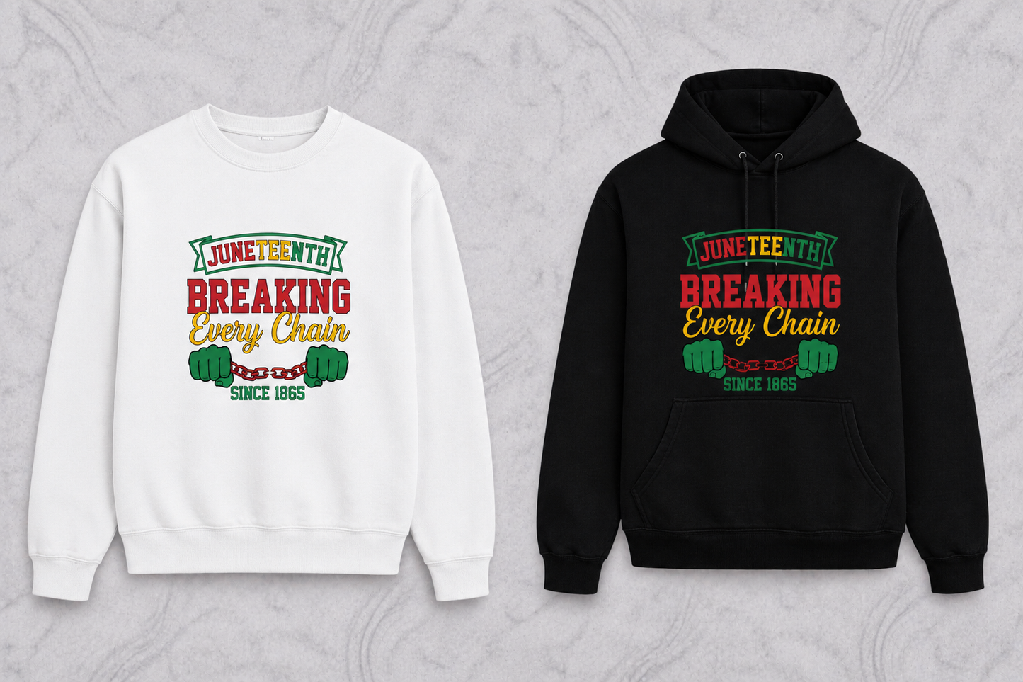 Juneteenth Breaking Every Chain Since 1865 | Graphic Apparel